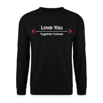 Je T'aime Ensemble Pour Toujours Amour Couple - Sweat-shirt Unisexe - noir - Devant - Alina (178cm) & Michal (187cm)