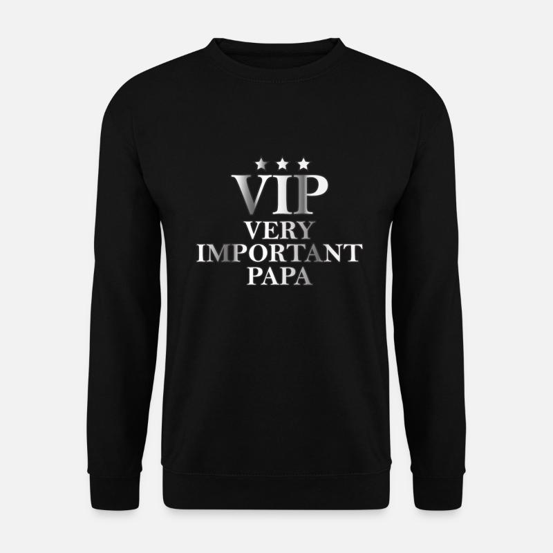 V.I.P -Very Important Papa - Unisex Pullover - Schwarz