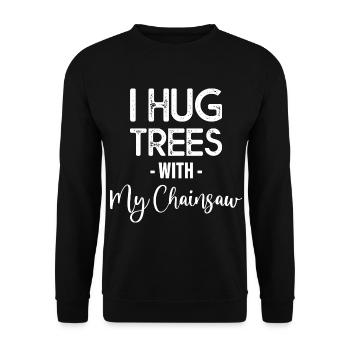 I Hug Trees With My Chainsaw 2 - Unisex Sweatshirt - black - Front - Alina (178cm) & Michal (187cm)