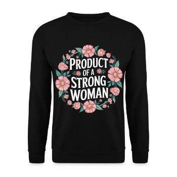 Product Of A Strong Woman 8 - Unisex Pullover - Schwarz - Vorne - Alina (178cm) & Michal (187cm)