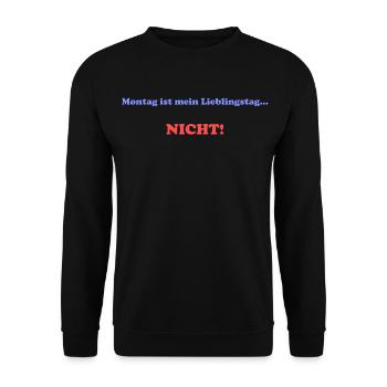 Montag NICHT – Humor mit Typografie - Unisex Pullover - Schwarz - Vorne - Alina (178cm) & Michal (187cm)