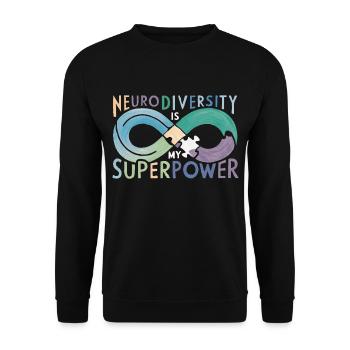 Neurodiversity is My Superpower - Unisex Sweatshirt - black - Front - Alina (178cm) & Michal (187cm)