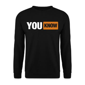 You Know - Parodie de logo amusante pour les fêtes / Malle - Sweat-shirt Unisexe - noir - Devant - Alina (178cm) & Michal (187cm)