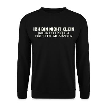 Nicht klein tiefergelegt Lustiger Spruch Tuning - Unisex Pullover - Schwarz - Vorne - Alina (178cm) & Michal (187cm)