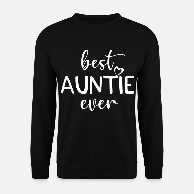 best Auntie ever - Sweat-shirt Unisexe - noir