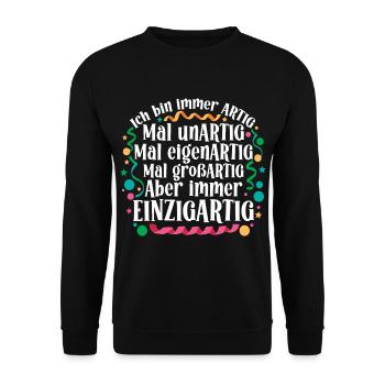 Ich bin immer artig und einzigartig - Unisex Pullover - Schwarz - Vorne - Alina (178cm) & Michal (187cm)