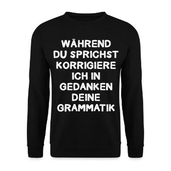 Während Du Sprichst Korrigiere Ich In Gedanken - Unisex Pullover - Schwarz - Vorne - Alina (178cm) & Michal (187cm)