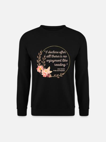 Stolz und Vorurteil Zitat III - Süßer Stil - Unisex Pullover - Schwarz