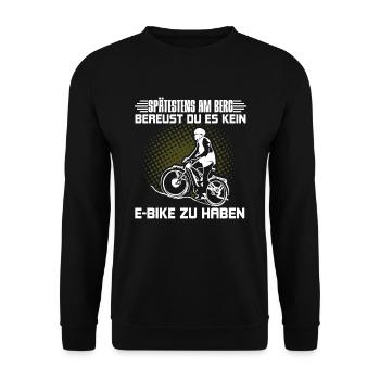 E-Bike Motivation lustiger Spruch Geschenk Fahrrad - Unisex Pullover - Schwarz - Vorne - Alina (178cm) & Michal (187cm)