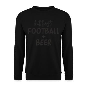 Funny American football and beer saying - Unisex Sweatshirt - black - Front - Alina (178cm) & Michal (187cm)