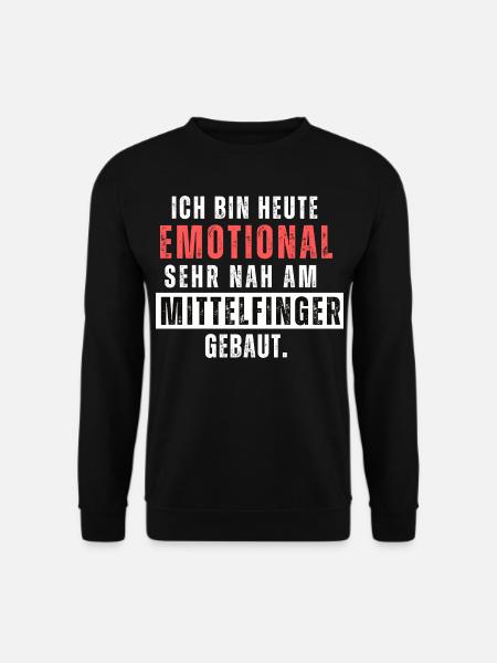 Emotional am Mittelfinger gebaut. Lustiger Spruch - Unisex Pullover - Schwarz