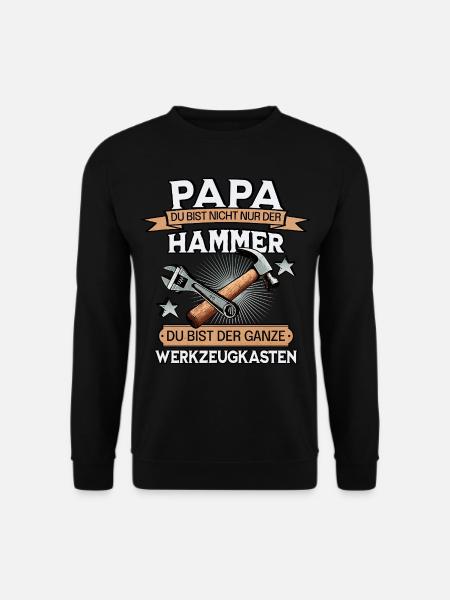 PAPA DU BIST NICHT NUR DER HAMMER WERKZEUGKASTEN - Unisex Pullover - Schwarz