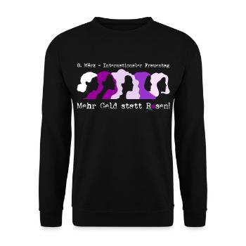 Women's Day (More Money Instead of Roses Edition) - Unisex Sweatshirt - black - Front - Alina (178cm) & Michal (187cm)
