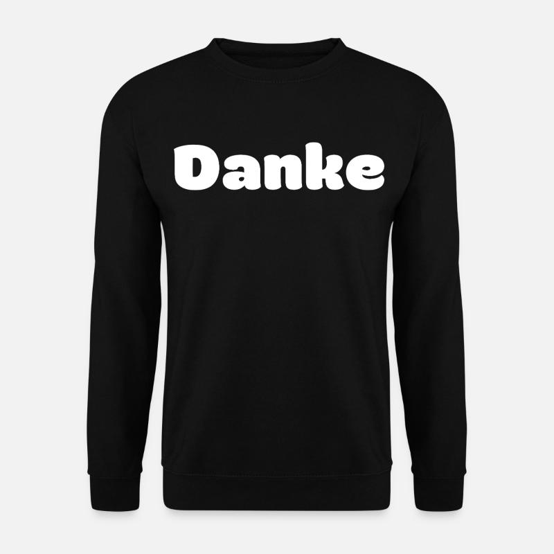 Danke - Unisex Pullover - Schwarz