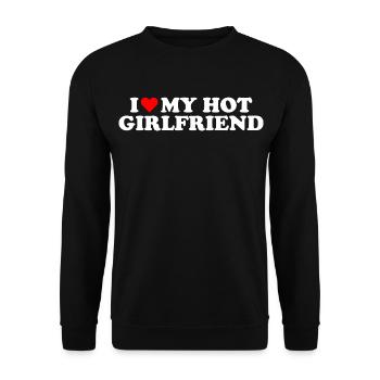 I Love My Hot Girlfriend, Gift for Girlfriend - Unisex Sweatshirt - black - Front - Alina (178cm) & Michal (187cm)