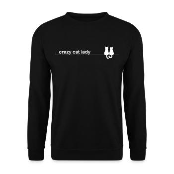 Lustige Katze Sprüche Crazy Cat Lady - Unisex Pullover - Schwarz - Vorne - Alina (178cm) & Michal (187cm)