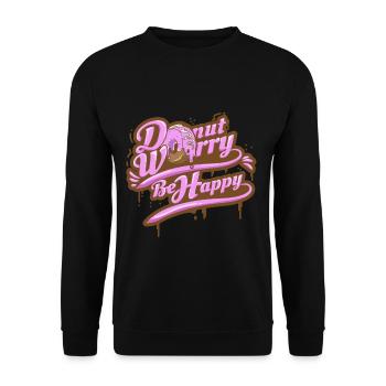 Donut Worry Be Happy Spruch Lustig Text Quote - Unisex Pullover - Schwarz - Vorne - Alina (178cm) & Michal (187cm)