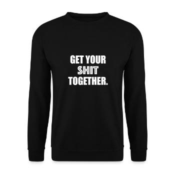 get your shit together - Sweat-shirt Unisexe - noir - Devant - Alina (178cm) & Michal (187cm)
