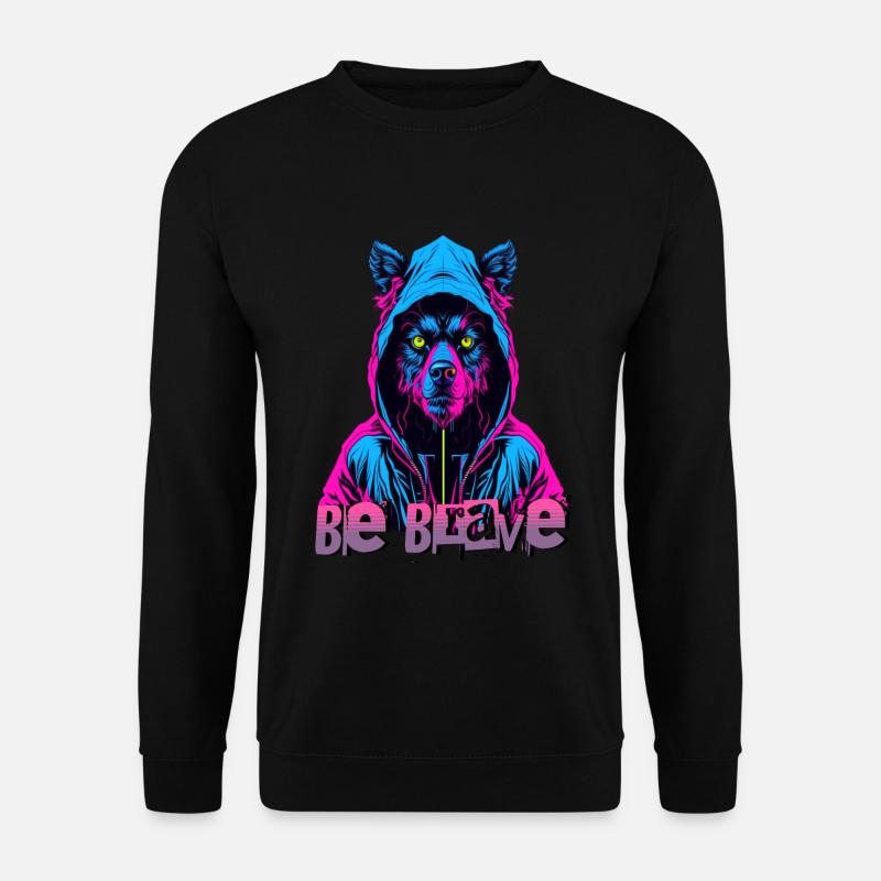 Be Brave - Unisex Pullover - Schwarz