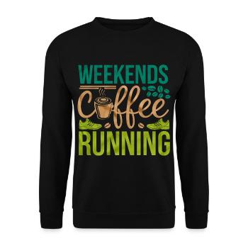 Weekends Coffee Running 6 - Unisex Pullover - Schwarz - Vorne - Alina (178cm) & Michal (187cm)