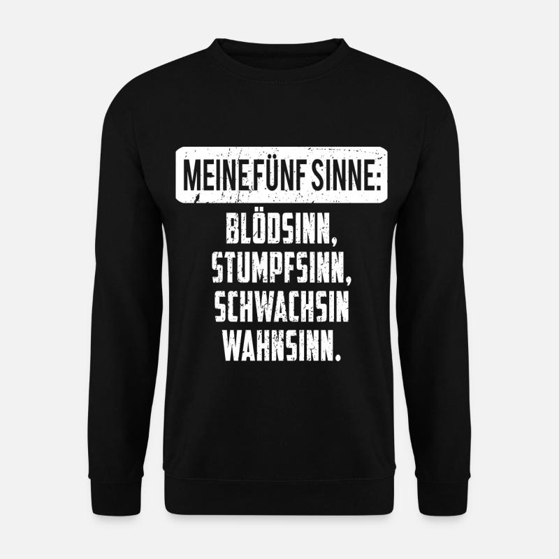 Humor Spruch - Unisex Pullover - Schwarz