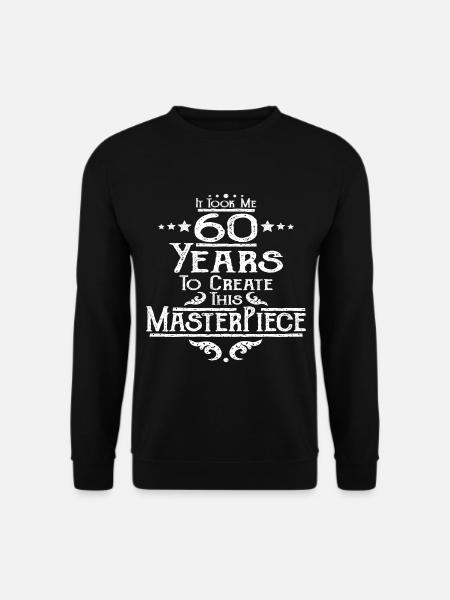 60 Jahre Geburtstagspruch - Unisex Pullover - Schwarz
