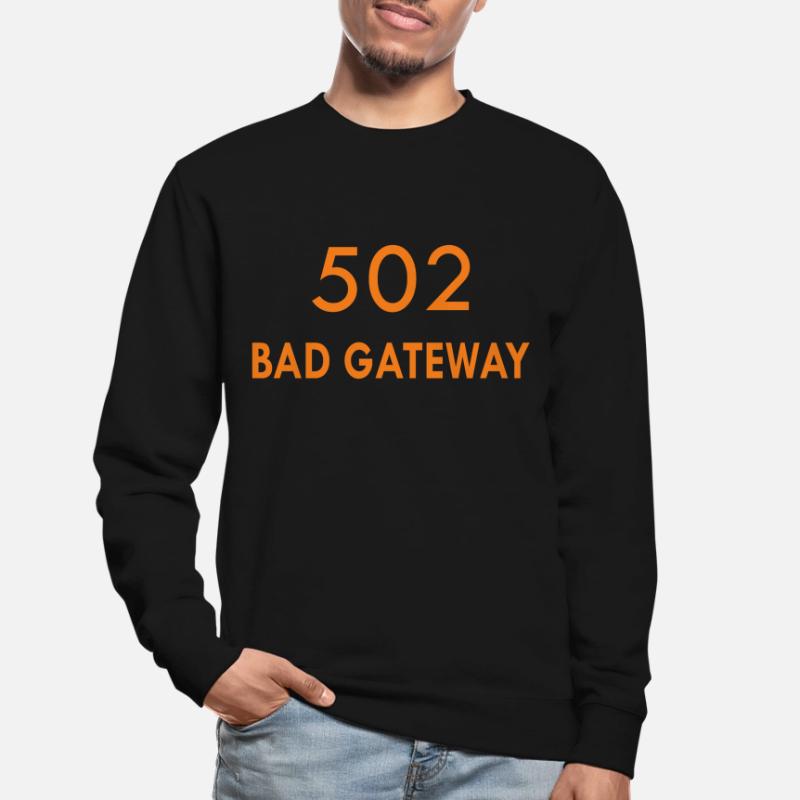 Error 502 Bad Gateway HTTP Statuscode Unisex Pullover