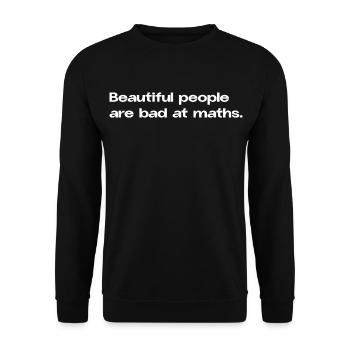 Beautiful People Are Bad at Maths Math Spruc - Unisex Sweatshirt - black - Front - Alina (178cm) & Michal (187cm)