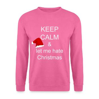 Weihnachten Keep Calm - Unisex Pullover - Pink - Vorne