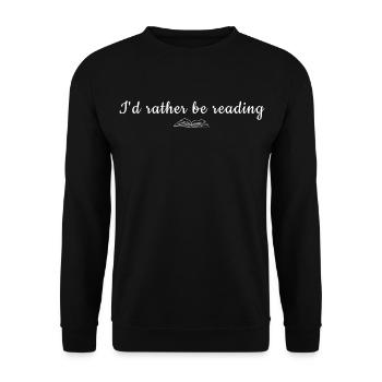 I'd Rather Be Reading Quote Tee - Unisex Pullover - Schwarz - Vorne - Alina (178cm) & Michal (187cm)