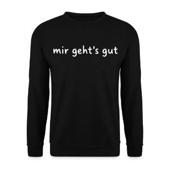 Mir geht's gut - Unisex Pullover - Schwarz - Vorne - Alina (178cm) & Michal (187cm)