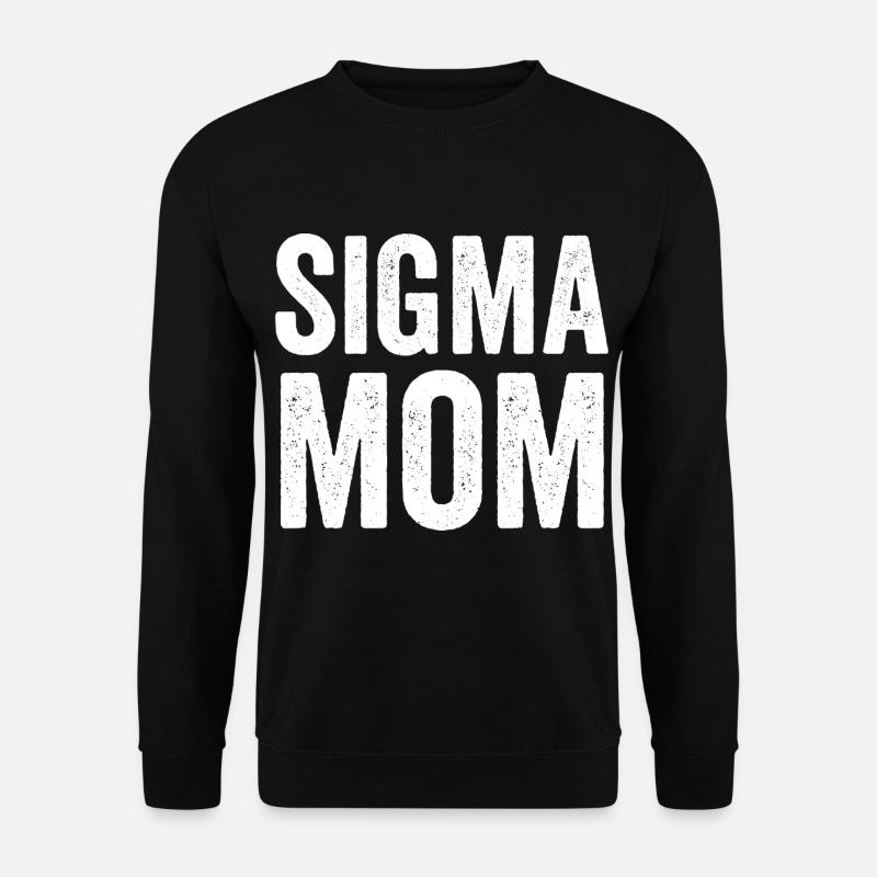 Sigma Mama - Unisex Pullover - Schwarz