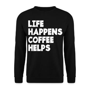 Living Coffee Helps Caffeine Tired Funny saying - Unisex Sweatshirt - black - Front - Alina (178cm) & Michal (187cm)