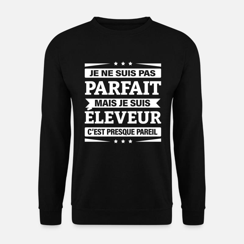 JE SUIS ÉLEVEUR - Sweat-shirt Unisexe - noir