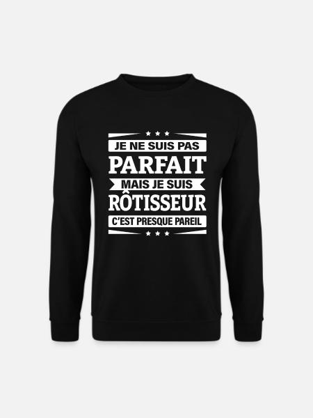 JE SUIS RÔTISSEUR - Sweat-shirt Unisexe - noir