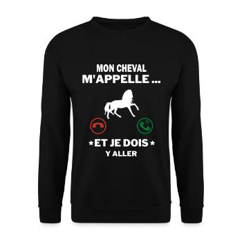 appelle et je dois y aller phrase drôle Mon cheval - Sweat-shirt Unisexe - noir - Devant - Alina (178cm) & Michal (187cm)