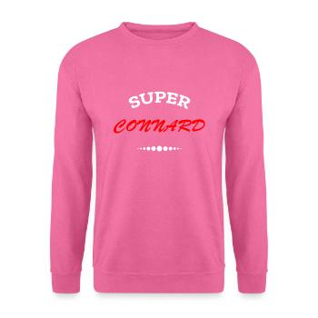 SUPER CONNARD HUMOUR CONNARD - Sweat-shirt Unisexe - rose - Devant