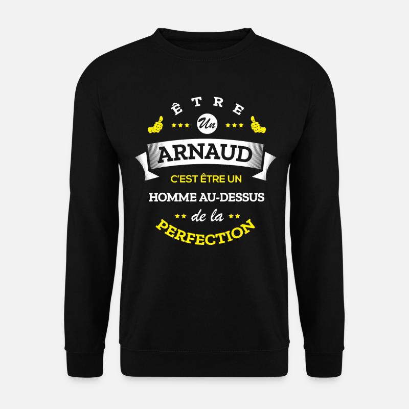 ARNAUD PARFAIT - NOM ARNAUD - Sweat-shirt Unisexe - noir