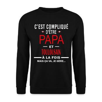 papa Et TOULOUSAIN cadeau citation - Sweat-shirt Unisexe - noir - Devant - Alina (178cm) & Michal (187cm)