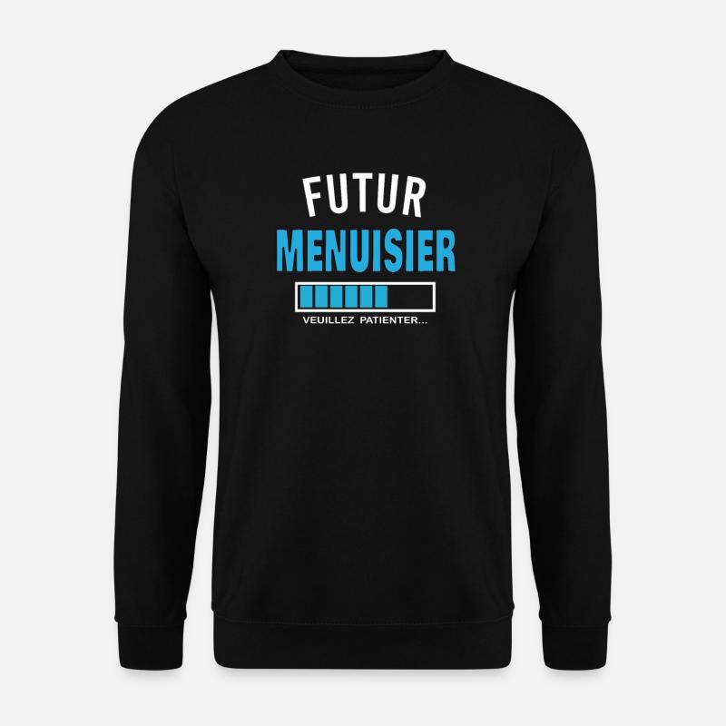 futur MENUISIER - Sweat-shirt Unisexe - noir