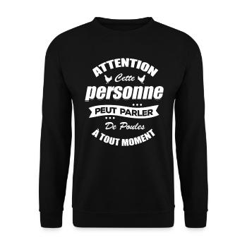 ATTENTION CETTE PERSONNE PEUT PARLER DE POULES - Sweat-shirt Unisexe - noir - Devant - Alina (178cm) & Michal (187cm)