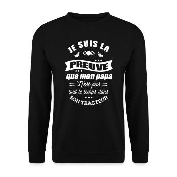PREUVE ENFANT PAPA AGRICULTEUR DANS SON TRACTEUR - Sweat-shirt Unisexe - noir - Devant - Alina (178cm) & Michal (187cm)