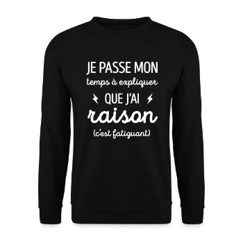 JE PASSE MON TEMPS A EXPLIQUER QUE J'AI RAISON - Sweat-shirt Unisexe - noir - Devant - Alina (178cm) & Michal (187cm)