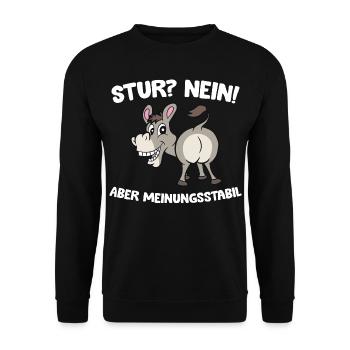Esel Stur Nein Meinungsstabil lustiger Esel - Unisex Pullover - Schwarz - Vorne - Alina (178cm) & Michal (187cm)