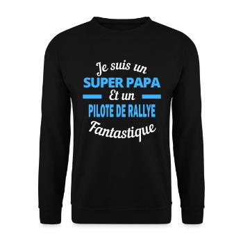SUPER PAPA Fantastique PILOTE DE RALLYE - Sweat-shirt Unisexe - noir - Devant - Alina (178cm) & Michal (187cm)