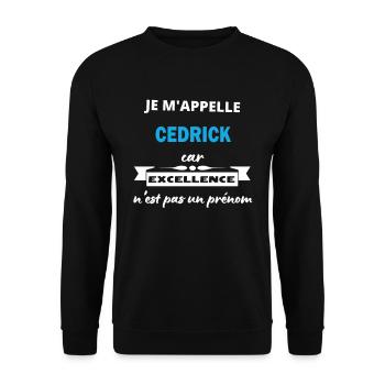 Je m'appelle excellence Cedrick - Sweat-shirt Unisexe - noir - Devant - Alina (178cm) & Michal (187cm)