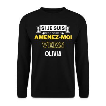 si je suis trop bourré amenez moi vers Olivia - Sweat-shirt Unisexe - noir - Devant - Alina (178cm) & Michal (187cm)