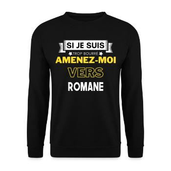 si je suis trop bourré amenez moi vers Romane - Sweat-shirt Unisexe - noir - Devant - Alina (178cm) & Michal (187cm)