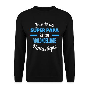 SUPER PAPA Fantastique VIOLONCELLISTE - Sweat-shirt Unisexe - noir - Devant - Alina (178cm) & Michal (187cm)