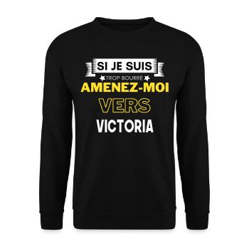 si je suis trop bourré amenez moi vers Victoria - Sweat-shirt Unisexe - noir - Devant - Alina (178cm) & Michal (187cm)